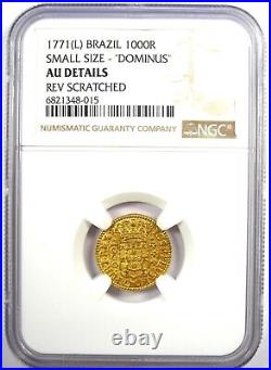1771 Brazil Gold Jose I 1000 Reis Dominus Coin 1000R Certified NGC AU Details