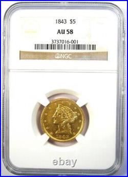 1843 Liberty Gold Half Eagle $5 Coin Certified NGC AU58 Rare Date
