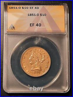 1851-O Liberty $10 Gold Eagle. Certified ANACS EF-40. LOW MINTAGE