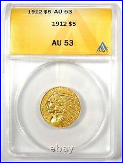 1912 Indian Gold Half Eagle $5 Coin Certified ANACS AU53 Rare Gold Coin