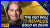 Why_The_Fed_Will_Revalue_Gold_2024_Lftv_Ep_149_01_vfrc